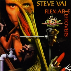 Steve Vai - Flex-Able Leftovers